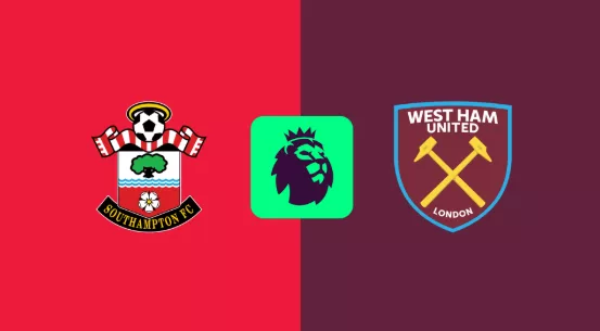 Dự đoán tỷ lệ kèo Southampton vs West Ham United