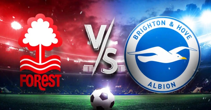 Nhận định kèo Nottingham Forest vs Brighton 