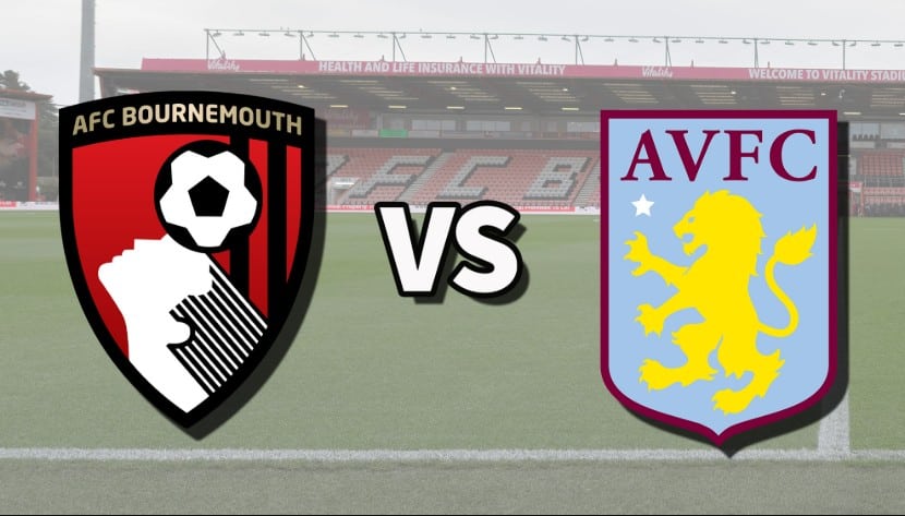 Soi kèo nhanh Bournemouth vs Aston Villa